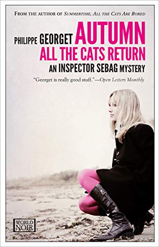 Autumn, All the Cats Return (The Inspector Sebag Mysteries Book