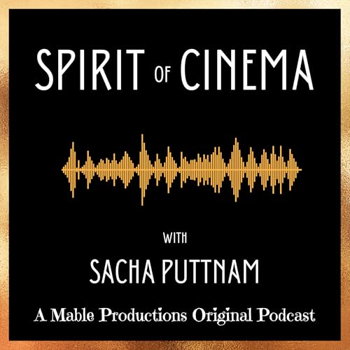 Spirit of Cinema Podcast Por Mable Productions arte de portada