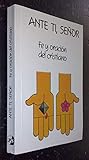 frasi che ti feriscono  Ante Ti, Señor. Fe y oración del cristiano (oracional y catecismo) (7. ed.)