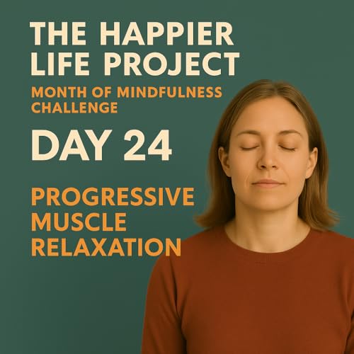 Day 24: Progressive Muscle Relaxation Podcast Por  arte de portada