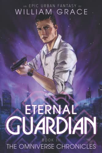 Eternal Guardian (Omniverse Chronicles)