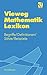 Produktbild Vieweg Mathematik Lexikon: Begriffe/Definitionen/Sätze/Beispiele für das Grundstudium