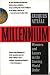 Millennium; Winners and Losers in the Coming Order