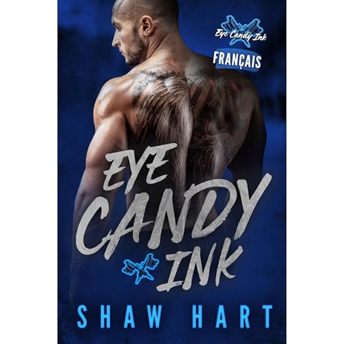 Eye Candy Ink Audiolibro Por Shaw Hart arte de portada