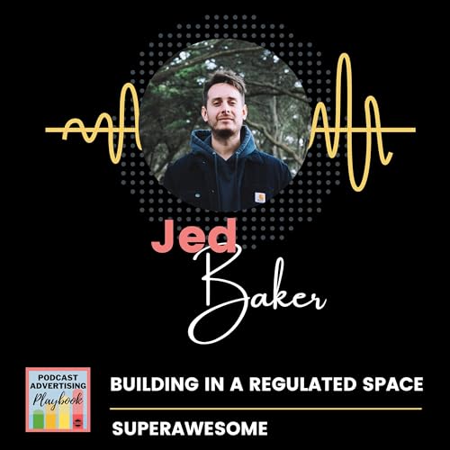 Building in a Regulated Space: What Kids & Family Podcasting Teaches Us About Advertising