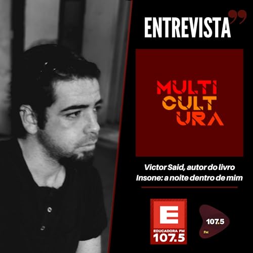 Entrevista com Victor Said no Programa Multicultura da R&aacute;dio Educadora FM 107.5 Titelbild