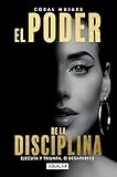  El poder de la disciplina / The Power of Discipline