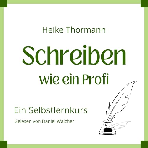 Selbstlernkurs: Schreiben wie ein Profi cover art