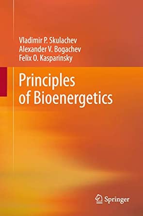 Principles of Bioenergetics 2013th Edition book cover