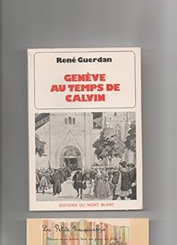 Paperback Geneve au Temps de Calvin Book