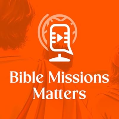 Bible Missions Matters