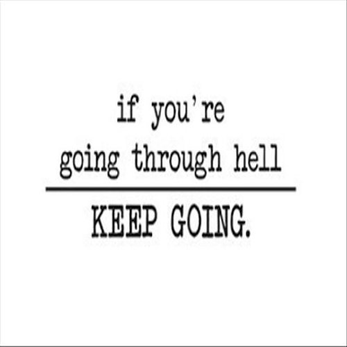 Dailinming PVC Wall Stickers quotif You are Going Through Hell