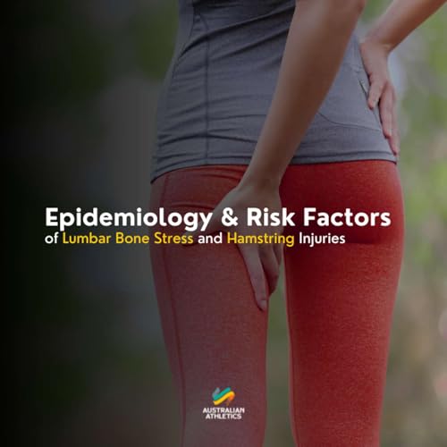 Epidemiology and Risk Factors of Lumbar Bone Stress and Hamstring Injuries