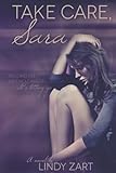 Take Care, Sara