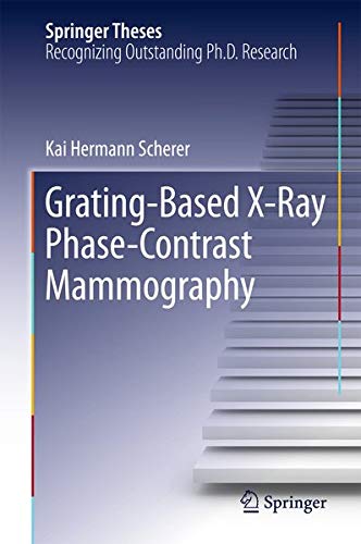 Buy Grating-Based X-Ray Phase-Contrast Mammography — BookShops.in