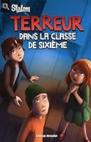 Terreur dans la classe de sixième 2897091401 Book Cover