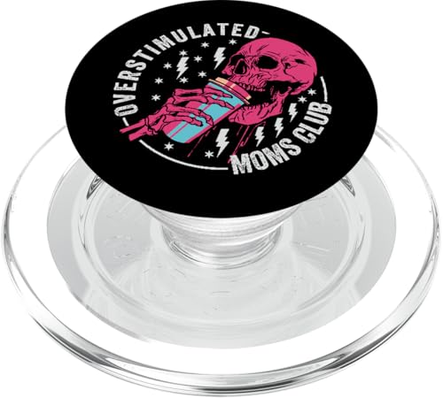 Overstimulated Moms Club PopGrip