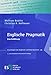 Produktbild Englische Pragmatik: Eine Einführung (Grundlagen der Anglistik und Amerikanistik (GrAA), Band 21)