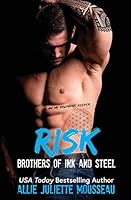 Risk (Brothers of Ink and Steel) B08BRLHVQQ Book Cover