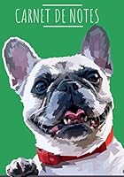 Carnet de notes: Bouledogue français Cahier de notes, Journal des tâches quotidiennes | Suivi de vos tâches, modèle d'activités | À faire et à penser ... 100 Pages Mémo Entrepreneur. (French Edition) 1674813724 Book Cover