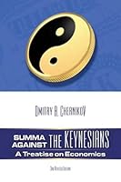 Summa Against the Keynesians: A Treatise on Economics 0985010320 Book Cover
