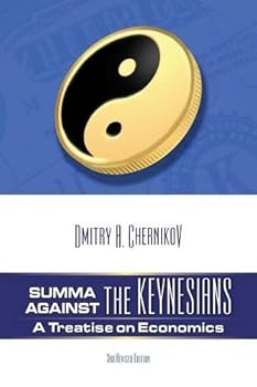 Paperback Summa Against the Keynesians: A Treatise on Economics Book