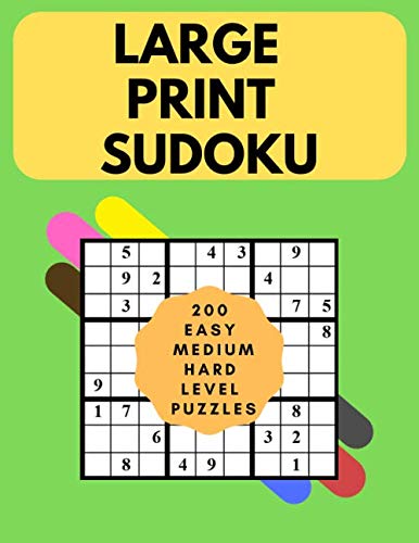 Large Print Sudoku 200 ( Easy, Medium ,hard ) Level Puzzles