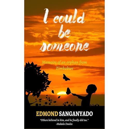 I Could Be Someone by Edmond Sanganyado episode artwork