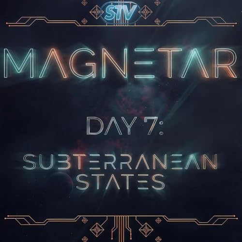 MAGNETAR DAY 7 TRAILER - COMING MARCH 24, 2026