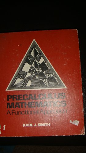 Precalculus mathematics: A functional approach ... 081850269X Book Cover