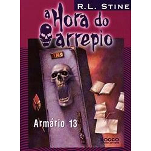 ARMARIO 13 COLECAO A HORA DO ARREPIO [Portuguese_brazilian] 8532514804 Book Cover