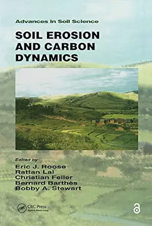 Soil Erosion and Carbon Dynamics (Advances in Soil Science) book cover