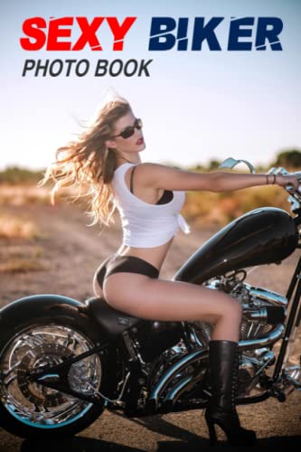 Sexy Biker Photo Book: Stunning Voluptuous Female Racer Colorful Pics | Relief Stress And Anxiety | Showbiz Life