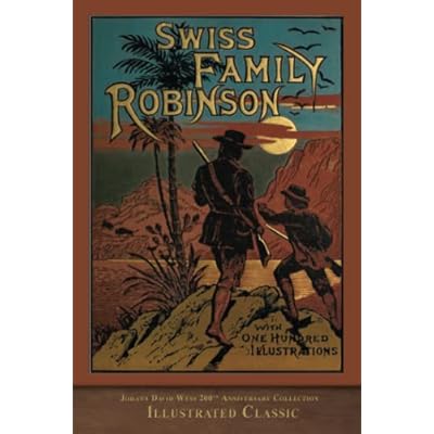 Swiss Family Robinson (Illustrated Classic)