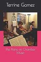 The Piano in Chamber Music 1980307040 Book Cover