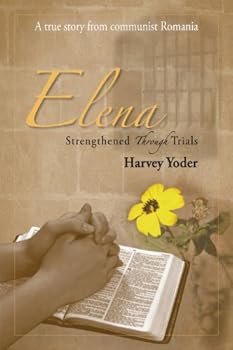 Paperback Elena: Strengthened Through Trials Book