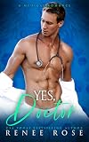 Yes, Doctor: A Medical Romance