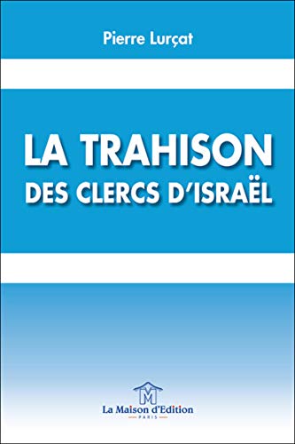 Télécharger La trahison des clercs d'Israël livre En ligne