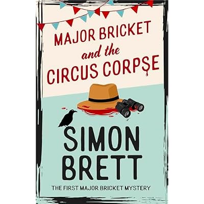 Major Bricket and the Circus Corpse