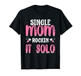 Photo Gallery single mom rockin it solo divertente mamma festa della mamma maglietta Photo Gallery single mom rockin it solo divertente mamma festa della mamma maglietta