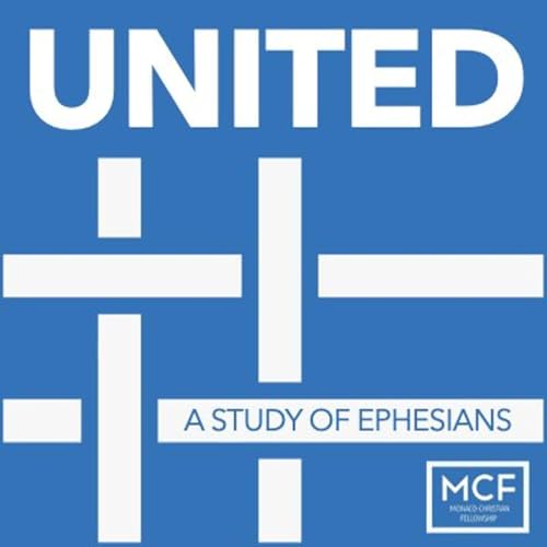United Part 4: A Collective Movement (Ephesians 4)