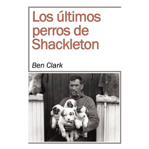 『Los &uacute;ltimos perros de Shackelton』のカバーアート