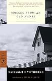 Mosses from an Old Manse (Modern Library Classics)