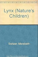Lynx (Getting to know ... nature's children) 0717287769 Book Cover