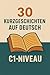 30 Kurzgeschichten auf Deutsch: C1-Niveau: Deutsch Lernen (German Edition)