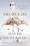 By David Guterson ( Author ) [ Problems with People Vintage Contemporaries By Mar-2015 Paperback - David Guterson