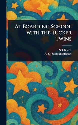 At Boarding School With the Tucker Twins