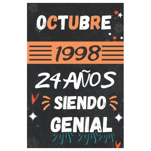 CUADERNO, OCTUBRE 1998, 24 Años Siendo Genial: Regalo de 24 cumpleaños para mujeres y hombres, ideas de 24 cumpleaños... un cumpleaños... divertido, ... regalo de 24 cumpleaños para él/ella.