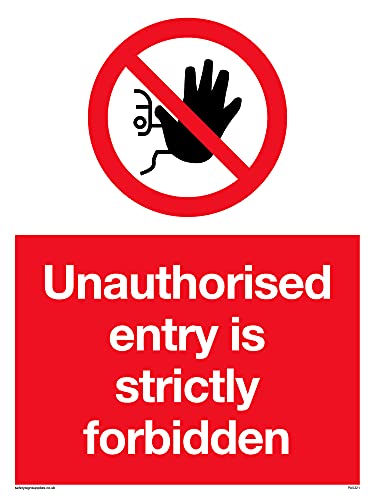 Pack of five - Unauthorised Entry Strictly Forbidden Sign - 150x200mm - A5P