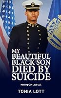 My Beautiful Black Son died by SUICIDE B0DG6CDC3D Book Cover